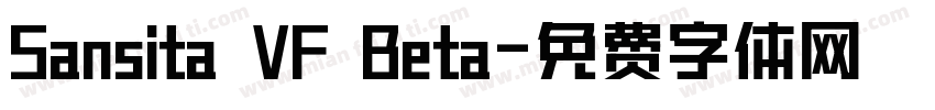 Sansita VF Beta字体转换